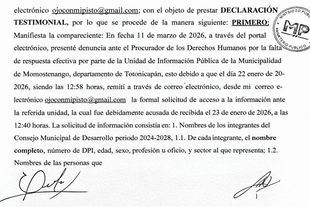 Ojoconmipisto presentó una declaración testimonial ante la Fiscalía Distrital Metropolitana, en contra la municipalidad de Momostenango. 